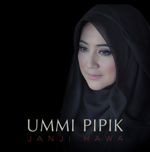 Download Lagu Ummi Pipik - Janji Hawa MP3 Download Lagu Ummi Pipik - Janji Hawa MP3