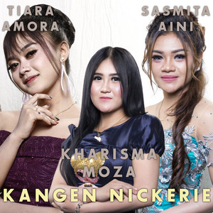 Download Lagu Tiara Amora, Sasmita Aini, Kharisma Moza - Kangen Nickerie MP3 Download Lagu Tiara Amora, Sasmita Aini, Kharisma Moza - Kangen Nickerie MP3