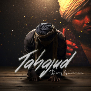 Download Lagu Derry Sulaiman - Tahajud MP3