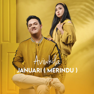 Download Lagu AVIWKILA - Januari (Merindu) MP3 Download Lagu AVIWKILA - Januari (Merindu) MP3