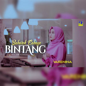 Download Lagu Varenina - Baharok Cahayo Bintang MP3 Download Lagu Varenina - Baharok Cahayo Bintang MP3