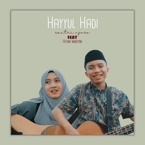 Download Lagu Santri Njoso - Hayyul Hadi (Sulthon F & Nindy) MP3