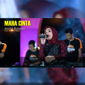 Download Lagu Anisa Rahma, Gank Kumpo - Maha Cinta MP3 Download Lagu Anisa Rahma, Gank Kumpo - Maha Cinta MP3