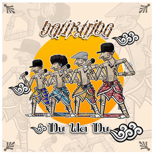 Download Lagu Batik Tribe - Du Wa Du MP3 Download Lagu Batik Tribe - Du Wa Du MP3