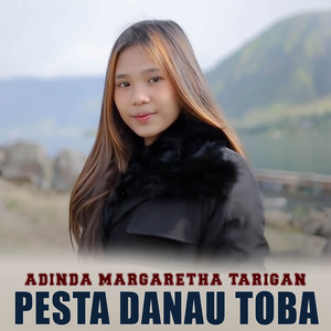 Download Lagu Adinda Margaretha Tarigan - PESTA DANAU TOBA MP3 Download Lagu Adinda Margaretha Tarigan - PESTA DANAU TOBA MP3