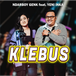 Download Lagu Ndarboy Genk, Yeni Inka - Klebus MP3