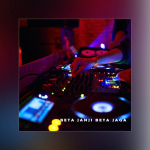 Download Lagu DJ Andies - Beta Janji Beta Jaga - DJ Remix MP3 Download Lagu DJ Andies - Beta Janji Beta Jaga - DJ Remix MP3