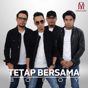 Download Lagu Boboy - TETAP BERSAMA MP3 Download Lagu Boboy - TETAP BERSAMA MP3
