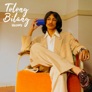 Download Lagu Weswey - Tolong Bilang MP3 Download Lagu Weswey - Tolong Bilang MP3