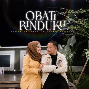 Download Lagu Andra Respati, Gisma Wandira - Obati Rinduku MP3 Download Lagu Andra Respati, Gisma Wandira - Obati Rinduku MP3