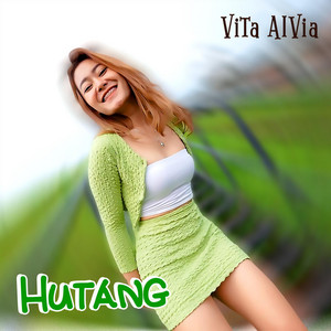 Download Lagu Vita Alvia - Hutang MP3 Download Lagu Vita Alvia - Hutang MP3