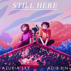 Download Lagu Adib Sin, Azuria Sky - Still Here MP3