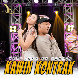 Download Lagu Yeni Inka, Brodin - Kawin Kontrak MP3 Download Lagu Yeni Inka, Brodin - Kawin Kontrak MP3
