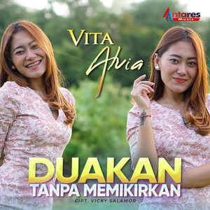 Download Lagu Vita Alvia - Duakan Tanpa Memikirkan MP3 Download Lagu Vita Alvia - Duakan Tanpa Memikirkan MP3