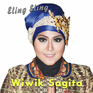 Download Lagu Wiwik Sagita - Eling Eling MP3 Download Lagu Wiwik Sagita - Eling Eling MP3