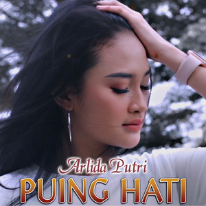 Download Lagu Arlida Putri - Puing Hati MP3 Download Lagu Arlida Putri - Puing Hati MP3