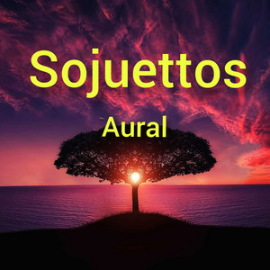 Download Lagu Sojuettos - Aural MP3 Download Lagu Sojuettos - Aural MP3