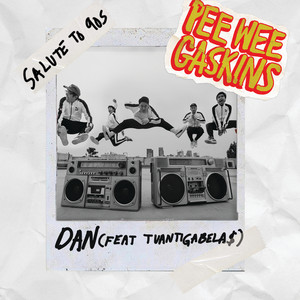Download Lagu Pee Wee Gaskins, Tuantigabelas - Dan (feat. Tuantigabela$) MP3 Download Lagu Pee Wee Gaskins, Tuantigabelas - Dan (feat. Tuantigabela$) MP3