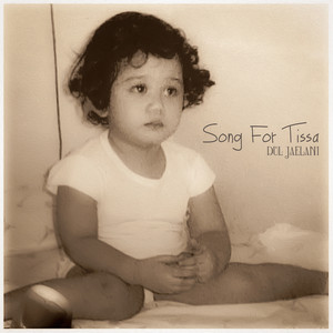 Download Lagu Dul Jaelani - Song for Tissa MP3 Download Lagu Dul Jaelani - Song for Tissa MP3