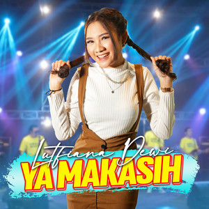 Download Lagu Lutfiana Dewi - Ya Makasih MP3 Download Lagu Lutfiana Dewi - Ya Makasih MP3