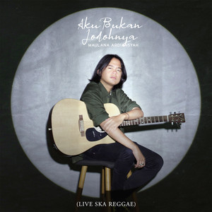 Download Lagu Maulana Ardiansyah - Aku Bukan Jodohnya - Live SKA Reggae MP3 Download Lagu Maulana Ardiansyah - Aku Bukan Jodohnya - Live SKA Reggae MP3