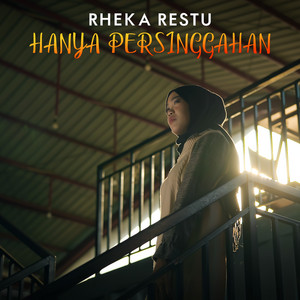 Download Lagu Rheka Restu - Hanya Persinggahan MP3