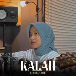 Download Lagu Restianade - Kalah - Acoustic MP3 Download Lagu Restianade - Kalah - Acoustic MP3
