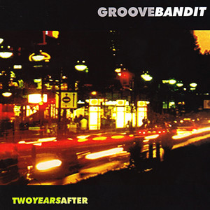 Download Lagu Groove Bandit - Two Years After MP3 Download Lagu Groove Bandit - Two Years After MP3