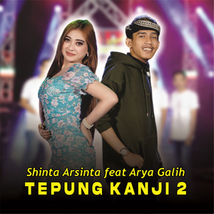 Download Lagu Shinta Arsinta, Arya Galih - Tepung Kanji 2 MP3 Download Lagu Shinta Arsinta, Arya Galih - Tepung Kanji 2 MP3