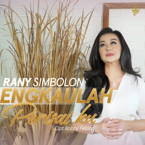 Download Lagu Rany Simbolon - Engkaulah Perisaiku MP3 Download Lagu Rany Simbolon - Engkaulah Perisaiku MP3