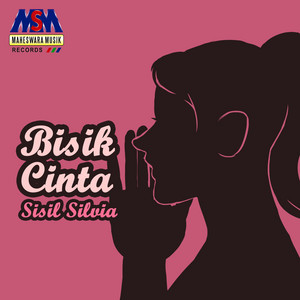 Download Lagu Sisil Silvia - Bisik Cinta MP3