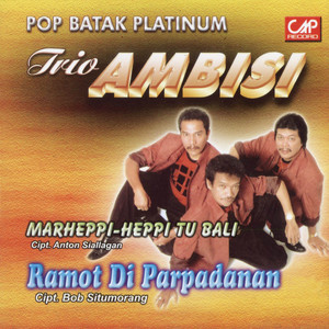 Download Lagu Trio Ambisi - Ramot Di Parpadanan MP3