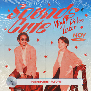Download Lagu FUFUFU, Natasha Udu, F. Fikriawan, Sun Eater - Pulang Pulang MP3 Download Lagu FUFUFU, Natasha Udu, F. Fikriawan, Sun Eater - Pulang Pulang MP3