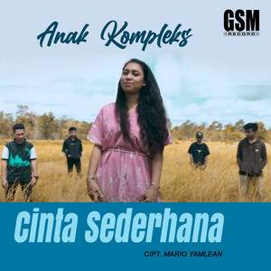 Download Lagu Anak Kompleks - Cinta Sederhana MP3 Download Lagu Anak Kompleks - Cinta Sederhana MP3