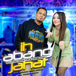 Download Lagu Difarina Indra Adella, Fendik Adella - Ih Abang Jahat MP3 Download Lagu Difarina Indra Adella, Fendik Adella - Ih Abang Jahat MP3