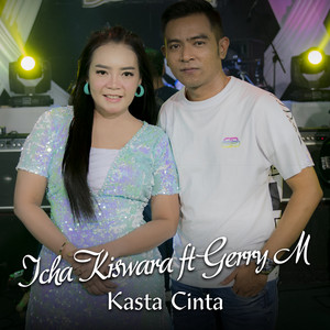 Download Lagu Icha Kiswara, Shinta Arsintha, Gerry mahesa - Kasta Cinta MP3 Download Lagu Icha Kiswara, Shinta Arsintha, Gerry mahesa - Kasta Cinta MP3