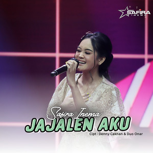 Download Lagu Safira Inema - Jajalen Aku MP3 Download Lagu Safira Inema - Jajalen Aku MP3