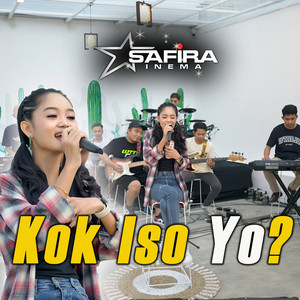 Download Lagu Safira Inema - Kok Iso Yo MP3 Download Lagu Safira Inema - Kok Iso Yo MP3