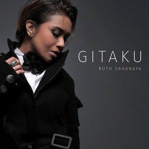 Download Lagu Ruth Sahanaya - Gitaku MP3