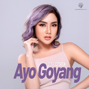Download Lagu Cita Citata - Ayo Goyang MP3 Download Lagu Cita Citata - Ayo Goyang MP3