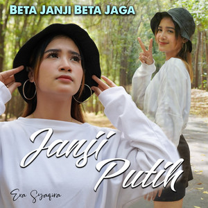 Download Lagu Era Syaqira - Janji Putih - Beta Janji Beta Jaga MP3