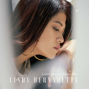 Download Lagu Cindy Bernadette - Love Me or Hate Me MP3