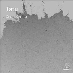 Download Lagu Xena Xenita - Tatu MP3 Download Lagu Xena Xenita - Tatu MP3