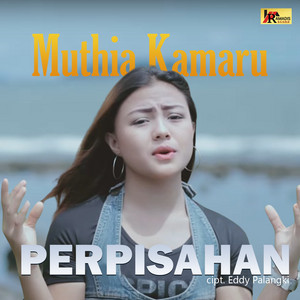 Download Lagu Muthia Kamaru - Perpisahan MP3 Download Lagu Muthia Kamaru - Perpisahan MP3