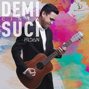 Download Lagu Fildan - Demi Cinta Suci MP3 Download Lagu Fildan - Demi Cinta Suci MP3