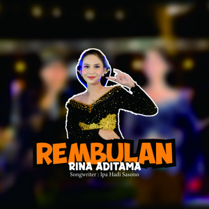 Download Lagu Rina Aditama - Rembulan MP3 Download Lagu Rina Aditama - Rembulan MP3