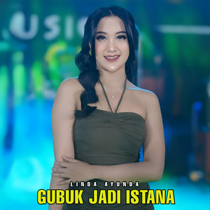 Download Lagu Linda Ayunda - Gubuk jadi istana MP3 Download Lagu Linda Ayunda - Gubuk jadi istana MP3