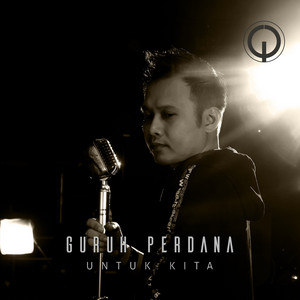 Download Lagu Guruh Perdana, Hendri Lamiri - Untuk Kita MP3 Download Lagu Guruh Perdana, Hendri Lamiri - Untuk Kita MP3