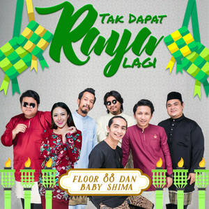 Download Lagu Baby Shima, Floor 88 - Tak Dapat Raya Lagi MP3 Download Lagu Baby Shima, Floor 88 - Tak Dapat Raya Lagi MP3