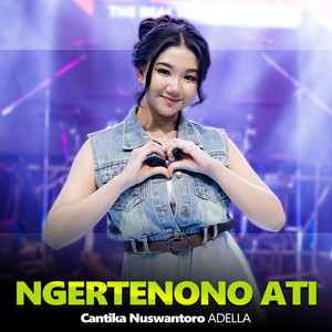 Download Lagu Cantika Nuswantoro Adella, OM ADELLA - Ngertenono Ati MP3